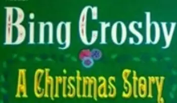 Bing Crosby: The Bible Story of Christmas Narrated by Bing Crosby