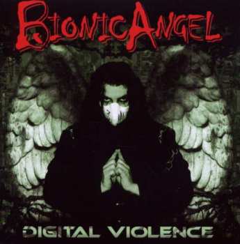 CD Bionic Angel: Digital Violence