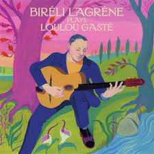 CD Biréli Lagrène: Biréli Lagrène plays Loulou Gasté