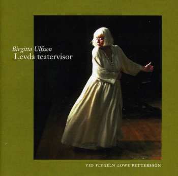 Album Birgitta Ulfsson: Levda Teatervisor