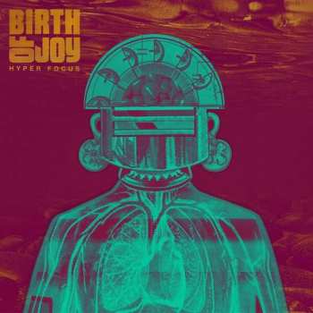 CD Birth Of Joy: Hyper Focus