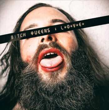LP Bitch Queens: L.O.V.E.