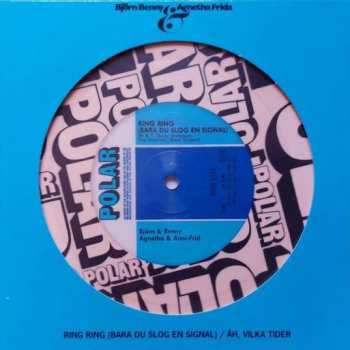 SP Björn & Benny, Agnetha & Anni-Frid: Ring Ring (Bara Du Slog En Signal) / Åh, Vilka Tider   LTD | PIC