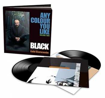 2LP Black: Any Colour You Like Volume Two LTD