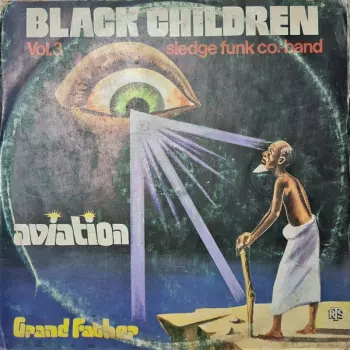Vol. 3 - Aviation Grand Father