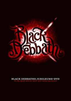 Album Black Debbath: Black Debbaths Jubileums-DVD: Ti År Mot Alt Som Er Kult