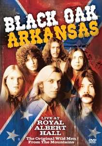 DVD Black Oak Arkansas: Live At Royal Albert Hall - The Original Wild Men From The Mountains