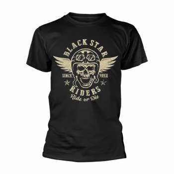 Merch Black Star Riders: Tričko Ride Or Die