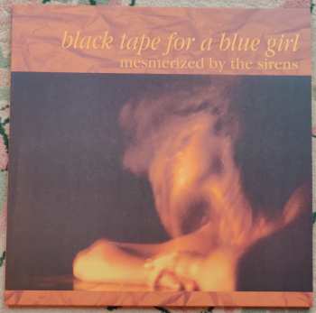 LP black tape for a blue girl: Mesmerized By The Sirens LTD | CLR