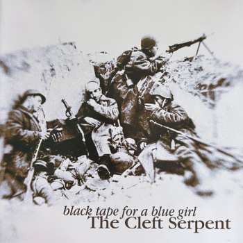 LP black tape for a blue girl: The Cleft Serpent LTD | CLR