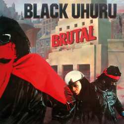 CD Black Uhuru: Brutal