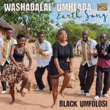 CD Black Umfolosi: Washabalal' Umhlaba = Earth Song