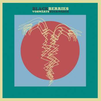 CD The Blackberries: Vorwärts Rückwärts