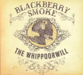 Blackberry Smoke: The Whippoorwill