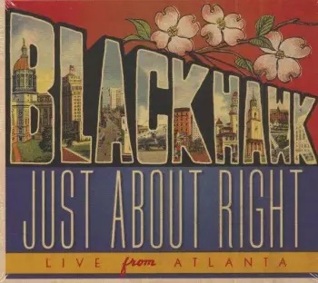 Just About Right: Live From Atlanta