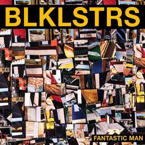 LP Blacklisters: Fantastic Man LTD