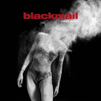 Blackmail: (1997-2013)