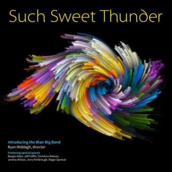 Album Blair Big Band: Such Sweet Thunder