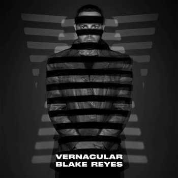 2LP Blake Reyes: Vernacular