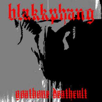 CD Blakkphang: Goatbone Deathcult + Behind The Flame