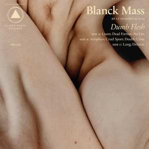 2LP Blanck Mass: Dumb Flesh