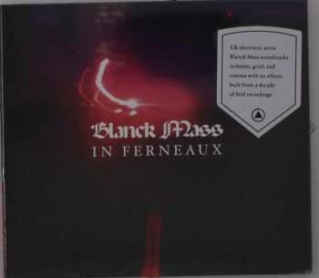 CD Blanck Mass: In Ferneaux