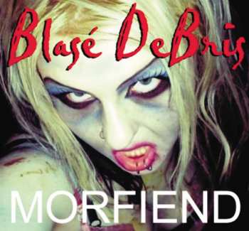 CD Blase Debris: Morfiend