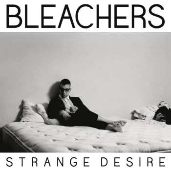 CD Bleachers: Strange Desire
