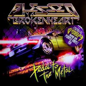 LP Blessed By A Broken Heart: Pedal To The Metal CLR | LTD