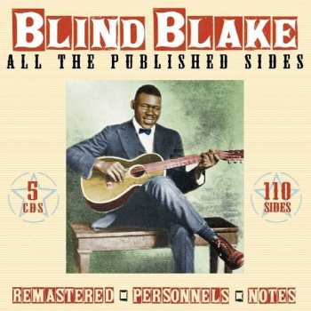 5CD/Box Set Blind Blake: All The Published Sides