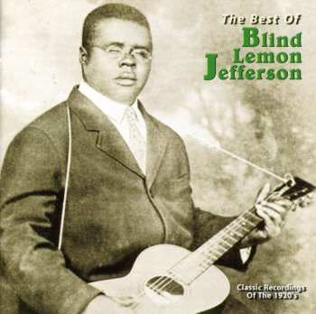 CD Blind Lemon Jefferson: Best Of Blind Lemon Jefferson