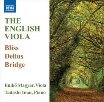Album Bliss / Delius / Bridge / Imai: English Viola