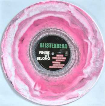 LP Blisterhead: Where We Belong CLR | LTD