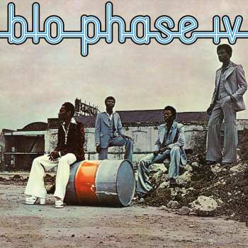 LP Blo: Phase IV