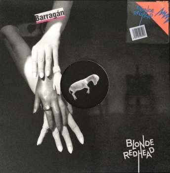 LP Blonde Redhead: Barragán LTD