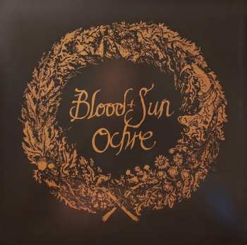 LP Blood And Sun: Ochre CLR | LTD