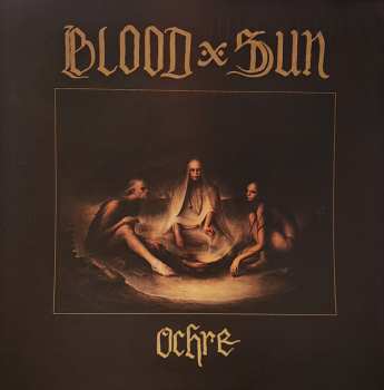 LP Blood And Sun: Ochre CLR | LTD