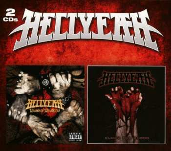 2CD Hellyeah: Blood For Blood / Band Of Brothers