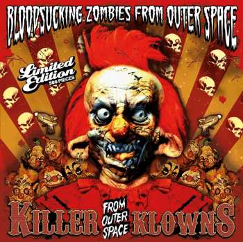 EP Bloodsucking Zombies From Outer Space: Killer Klowns From Outer Space CLR | LTD