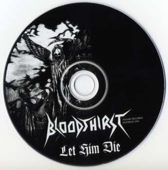 CD Bloodthirst: Let Him Die