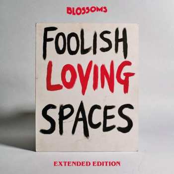 2CD Blossoms: Foolish Loving Spaces 