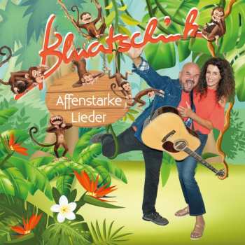 CD Bluatschink: Affenstarke Lieder