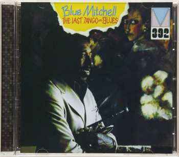 CD Blue Mitchell: The Last Tango=Blues LTD