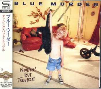 CD Blue Murder: Nothin' But Trouble