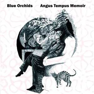 LP Blue Orchids: Angus Tempus Memoir (Souvenirs From The Subconscious)