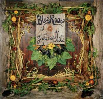 Album Blue Rodeo: Greatest Hits Vol. 1