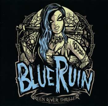 Album Blue Ruin: Green River Thriller