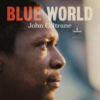 CD John Coltrane: Blue World DIGI