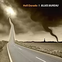 Blues Bureau: Hell Dorado