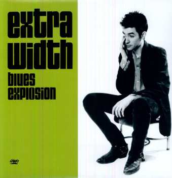 LP The Jon Spencer Blues Explosion: Extra Width